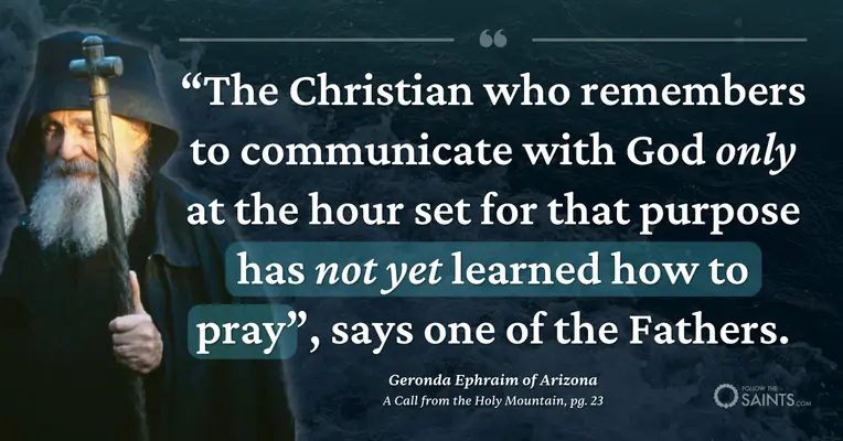 Learn how to pray - Geronda Ephraim of Arizona