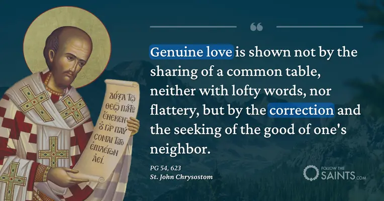 We correct if we love - St. John Chrysostom
