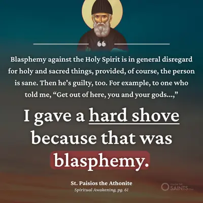 Blasphemy of the Holy Spirit - St. Paisios the Athonite