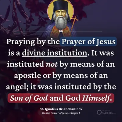 Jesus Prayer is a divine institution - St. Ignatius Brianchaninov