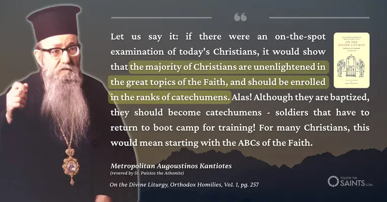 Most baptize Orthodox should be catechumens - Metropolitan Augoustinos Kantiotes