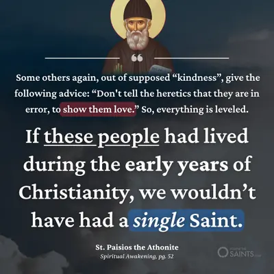 If these people have lived in early Christianity - St. Paisios the Athonite