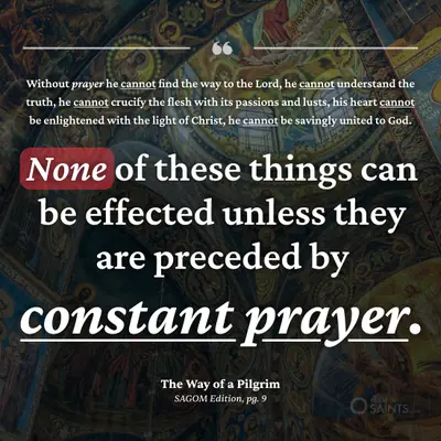 Constant prayer is necessary - Unknown