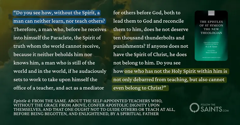 We cannot teach without the Holy Spirit - St. Symeon the New Theologian