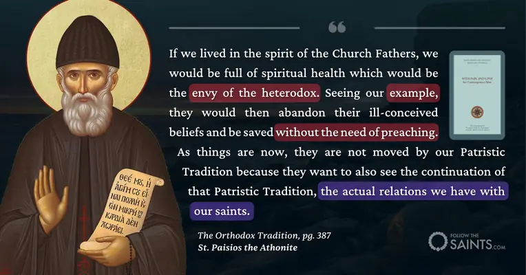 Be an example to heterodox, don't preach - St. Paisios the Athonite